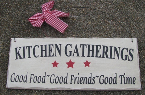 wd306-Kitchen Gatherings  Primitive Wood Sign