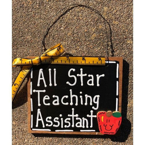 Teacher Gift 5560 All Star Teaching Assistant wood sign