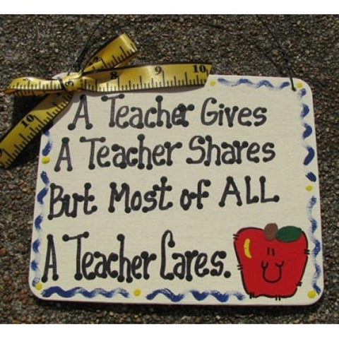 5113AT- A Teacher Gives A Teacher Shares But most of all a teacher cares