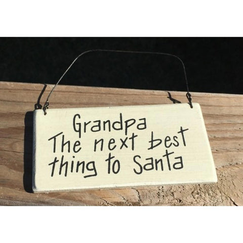 RO488G - Grandpa the next best thing to Santa Wood Sign