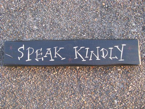 Primitive Wood Block 9008SK- Speak Kindly