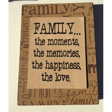 32508M Family...the moments, the memories,the happiness, the love. box sign