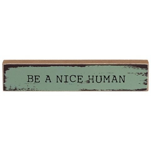 38544 Be A Nice human  MINI wood block