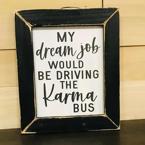 LUX755A Karma Bus wood framed Sign